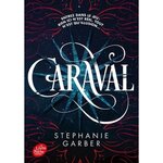 CARAVAL TOME 1 , Garber Stephanie
