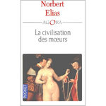LA CIVILISATION DES MOEURS, Elias Norbert