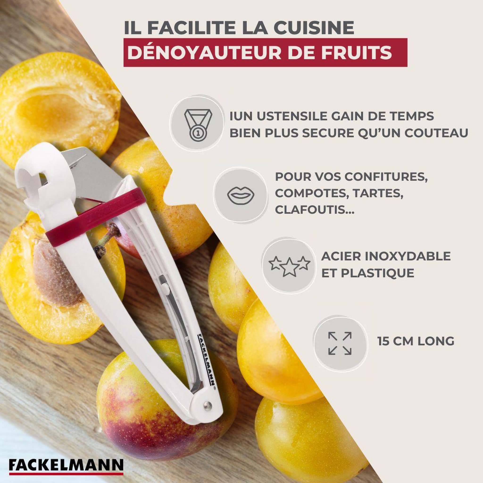 Voir la diapositive 3 : Fackelmann Dénoyauteur de prunes Fackelmann Arcadalina