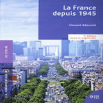 LA FRANCE DEPUIS 1945. 2E EDITION REVUE ET AUGMENTEE, Adoumié Vincent