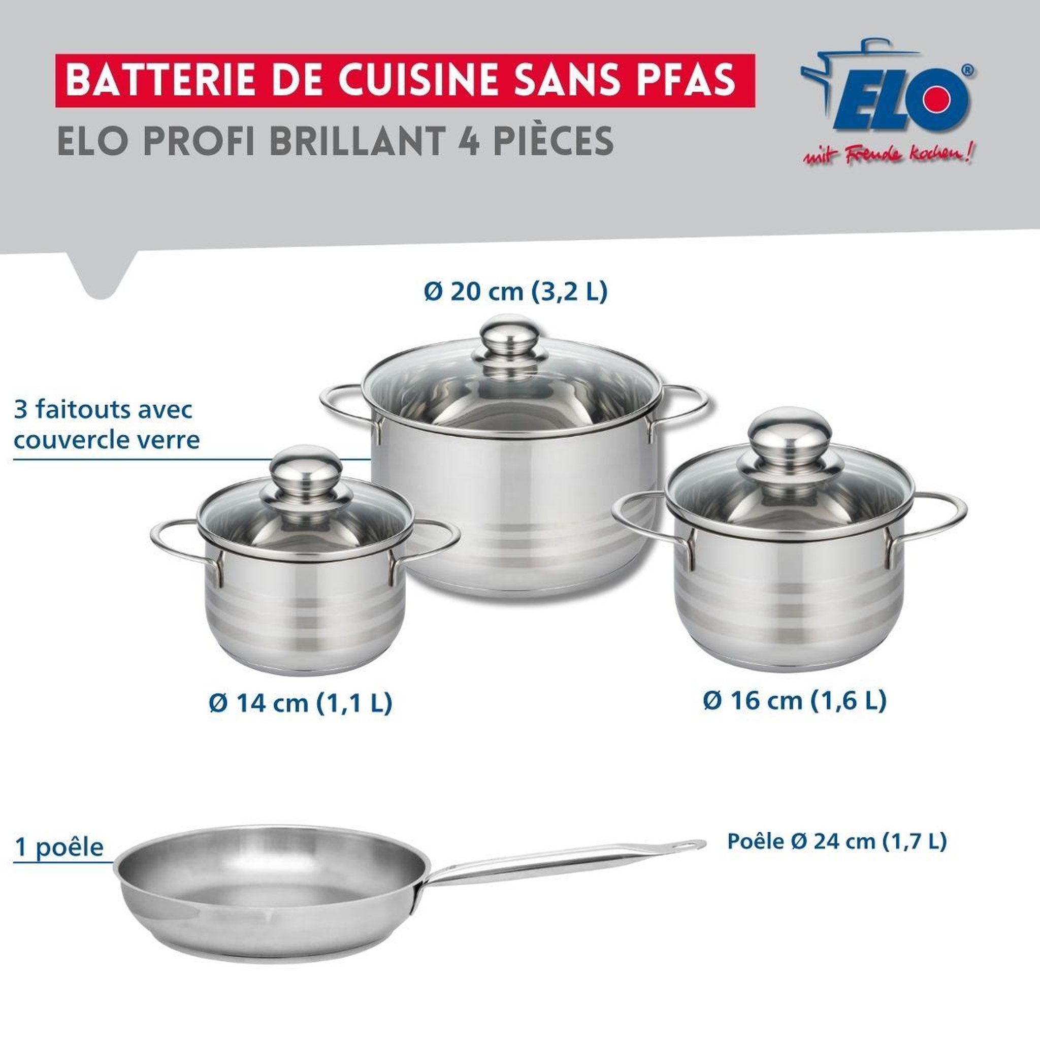 Voir la diapositive 2 : ELO Ensemble de 1 poêle de cuisson 24 cm et 3 faitouts 14, 16 et 20 cm elo profi brillant