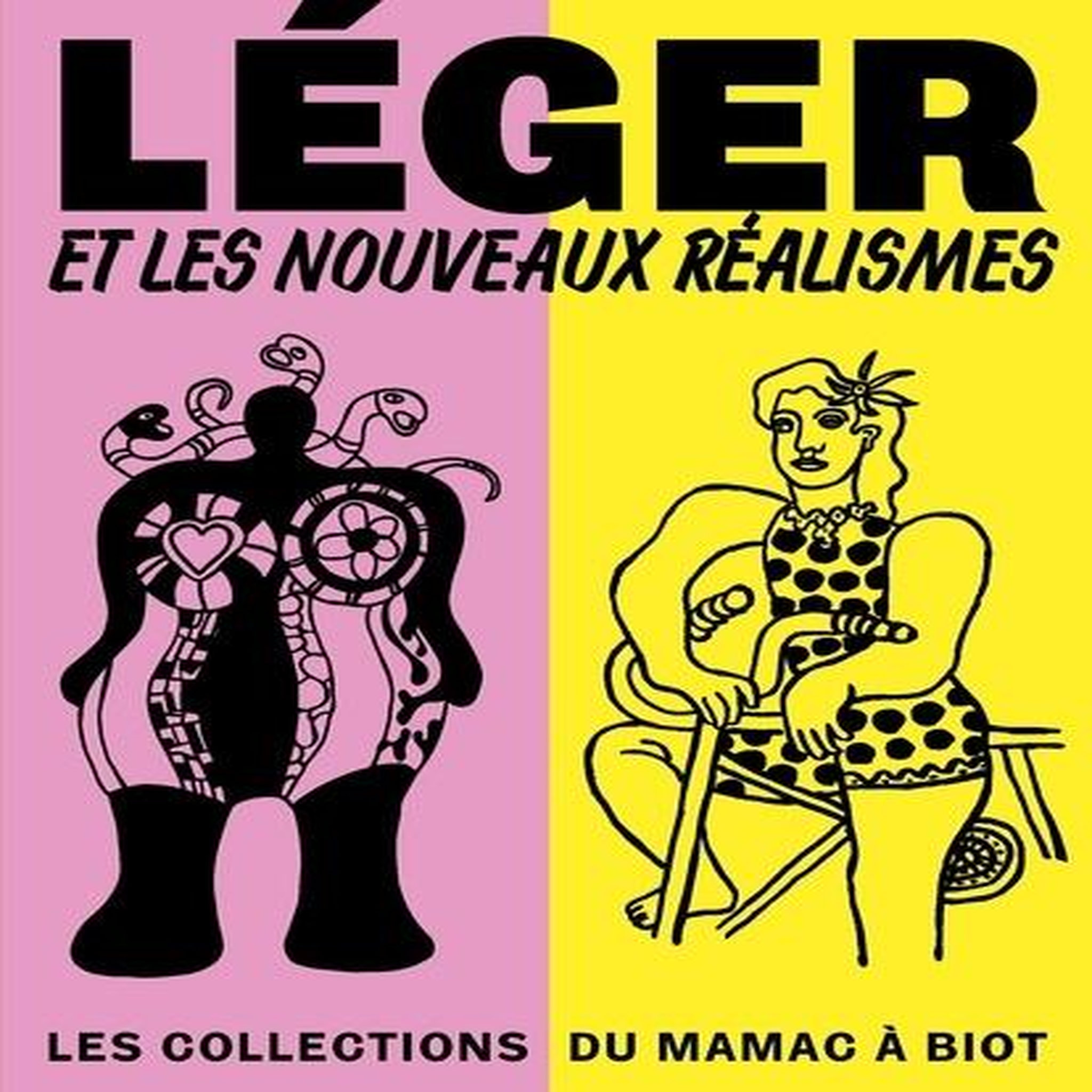 LEGER ET LES NOUVEAUX REALISMES. LES COLLECTIONS DU MAMAC A BIOT, Dopffer Anne