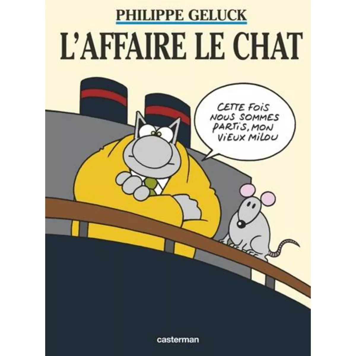  LE CHAT TOME 11 : L'AFFAIRE LE CHAT, Geluck Philippe