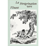 LA PEREGRINATION VERS L'OUEST. INTEGRALE DES ESTAMPES DE L'EDITION JAPONAISE DE 1806-1837, Marquet Christophe