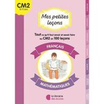 FRANCAIS - MATHEMATIQUES. TOUT CE QU'IL FAUT SAVOIR ET SAVOIR FAIRE AU CM2 EN 100 LECONS, Chassagne Catherine-Marie