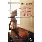 LA CHANSON DU RAYON DE LUNE, Behar Tonie