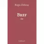  BREF, Debray Régis