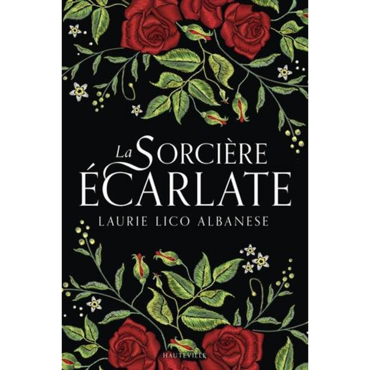 LA SORCIERE ECARLATE, Lico Albanese Laurie
