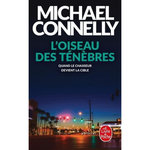 L'OISEAU DES TENEBRES, Connelly Michael