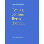COEURS, COMME LIVRES D'AMOUR, Dorion Hélène
