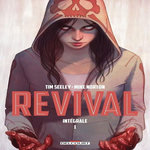 REVIVAL INTEGRALE TOME 1 , Seeley Tim
