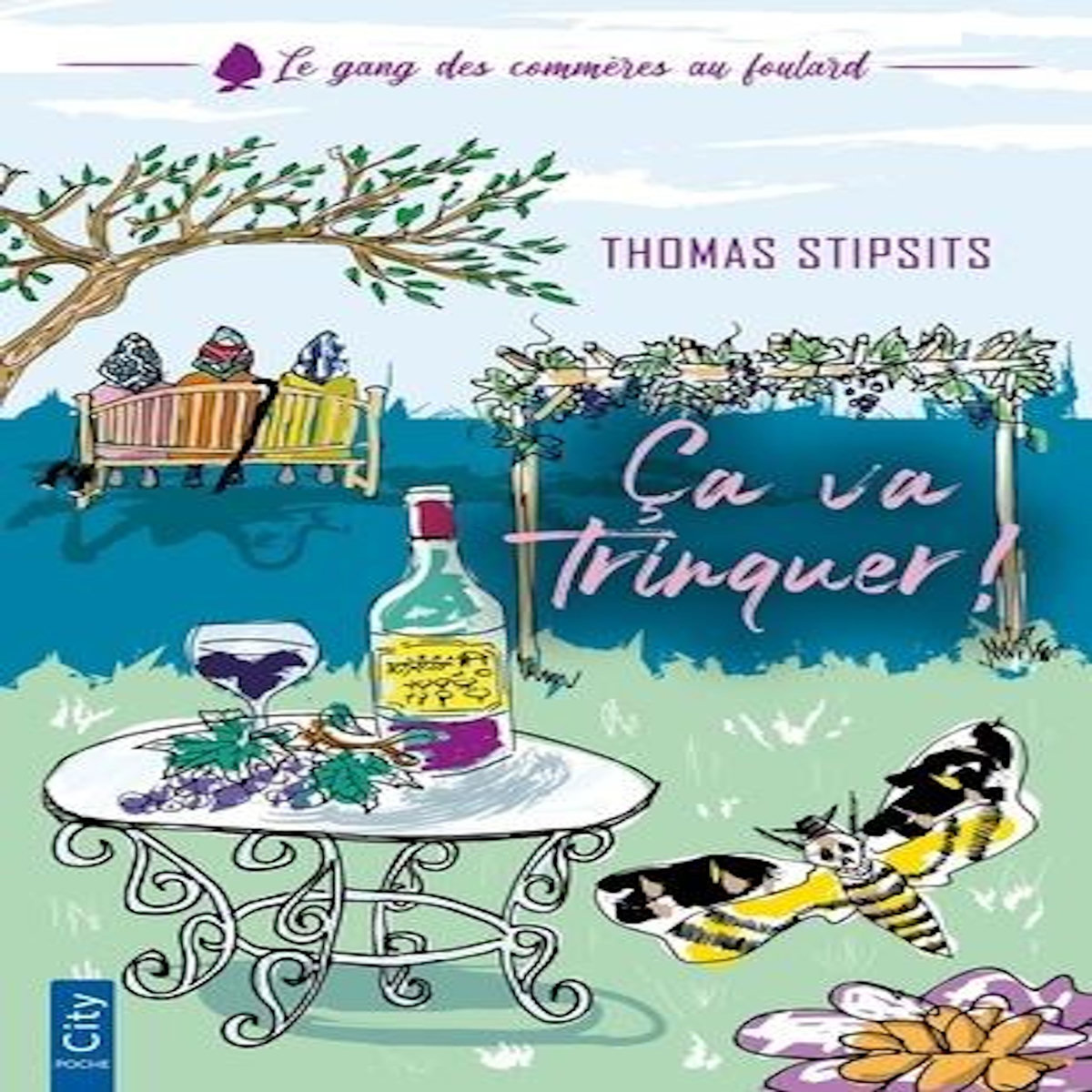 LE GANG DES COMMERES AU FOULARD TOME 2 : CA VA TRINQUER !, Stipsits Thomas