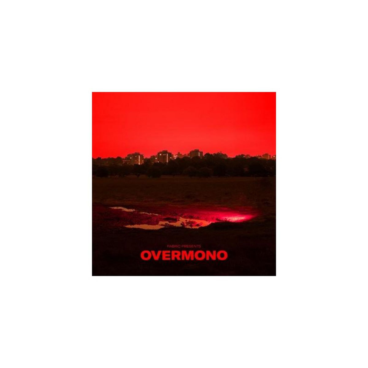 Fabric Presents Overmono