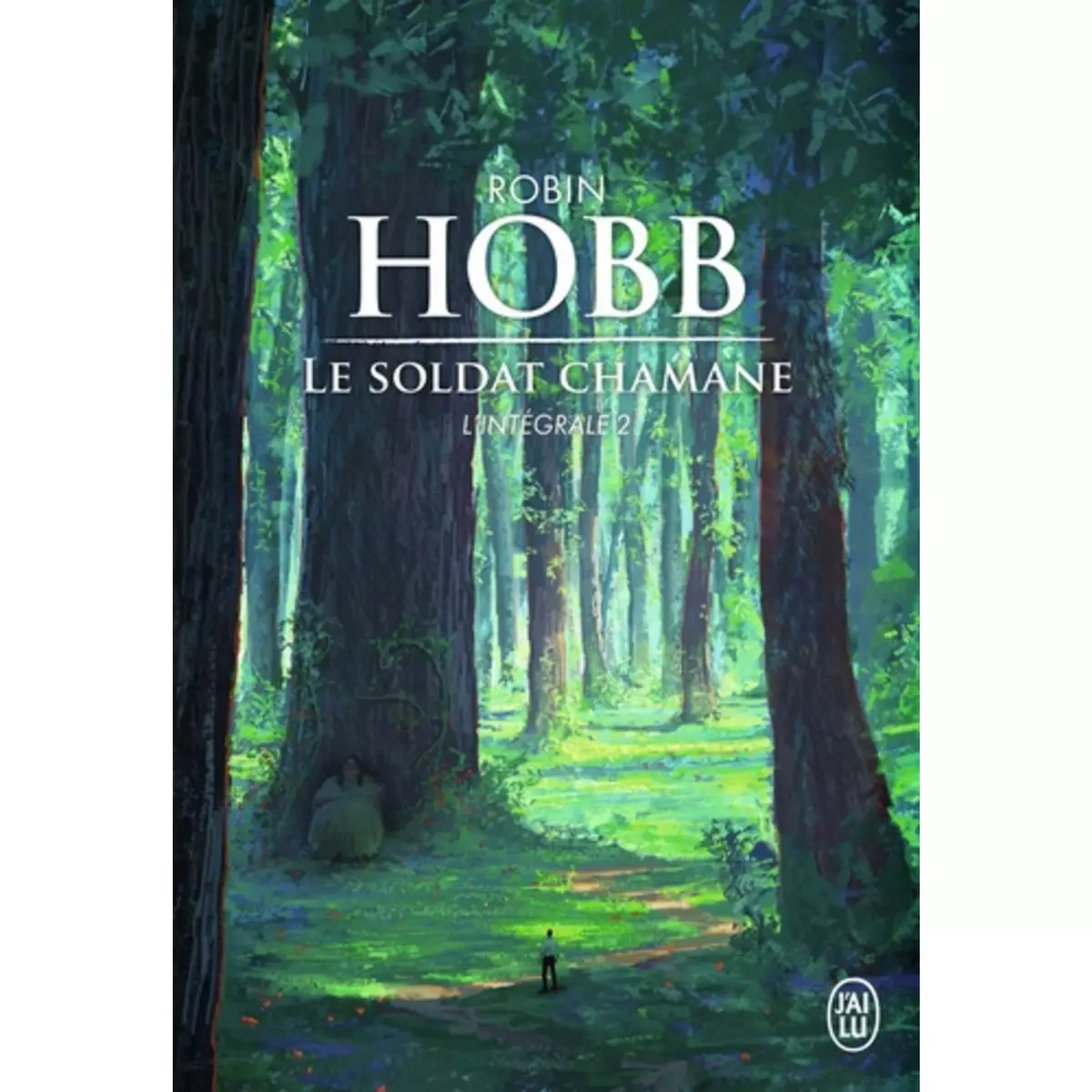  LE SOLDAT CHAMANE INTEGRALE TOME 2, Hobb Robin