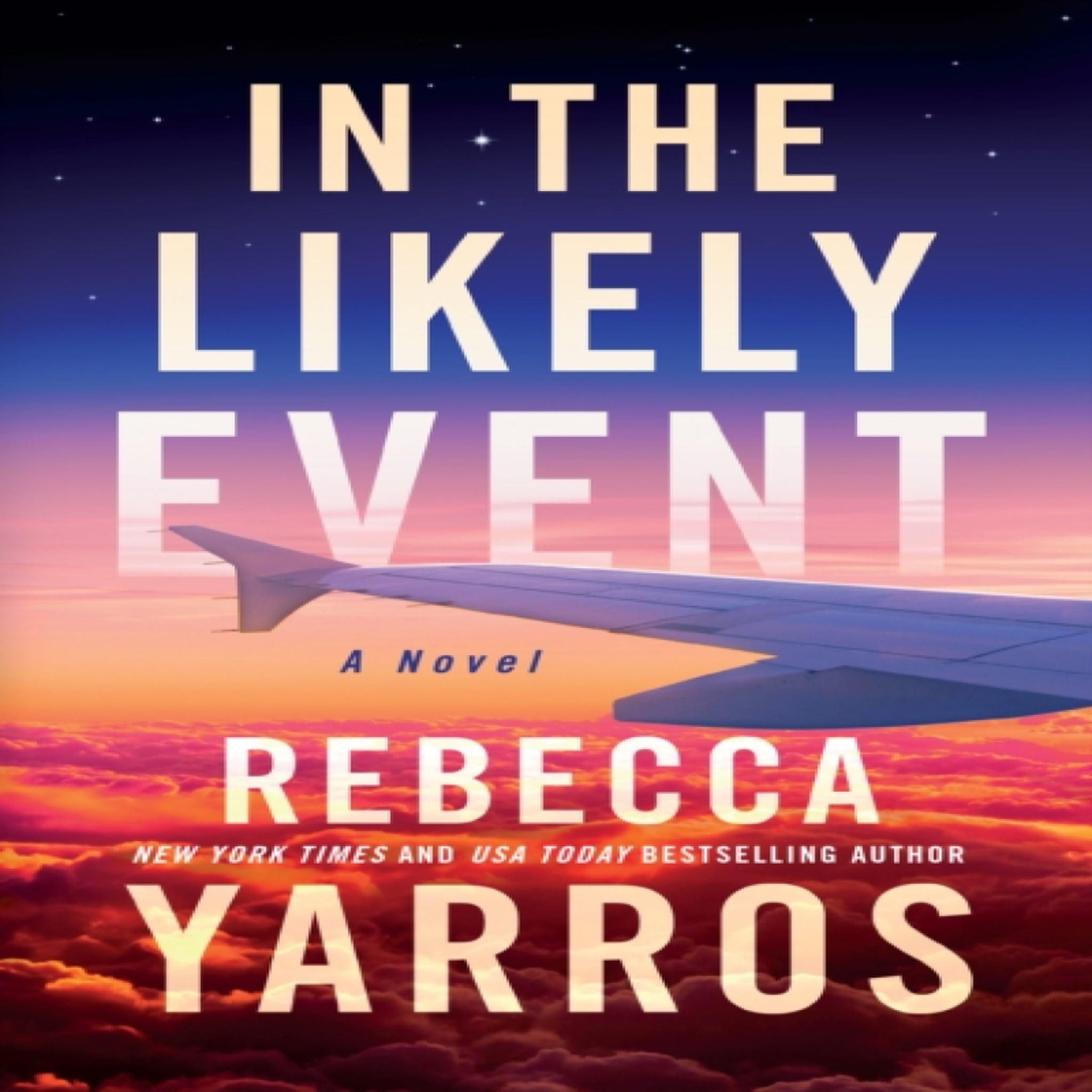 LIVRES In the Likely Event - Rebecca Yarros