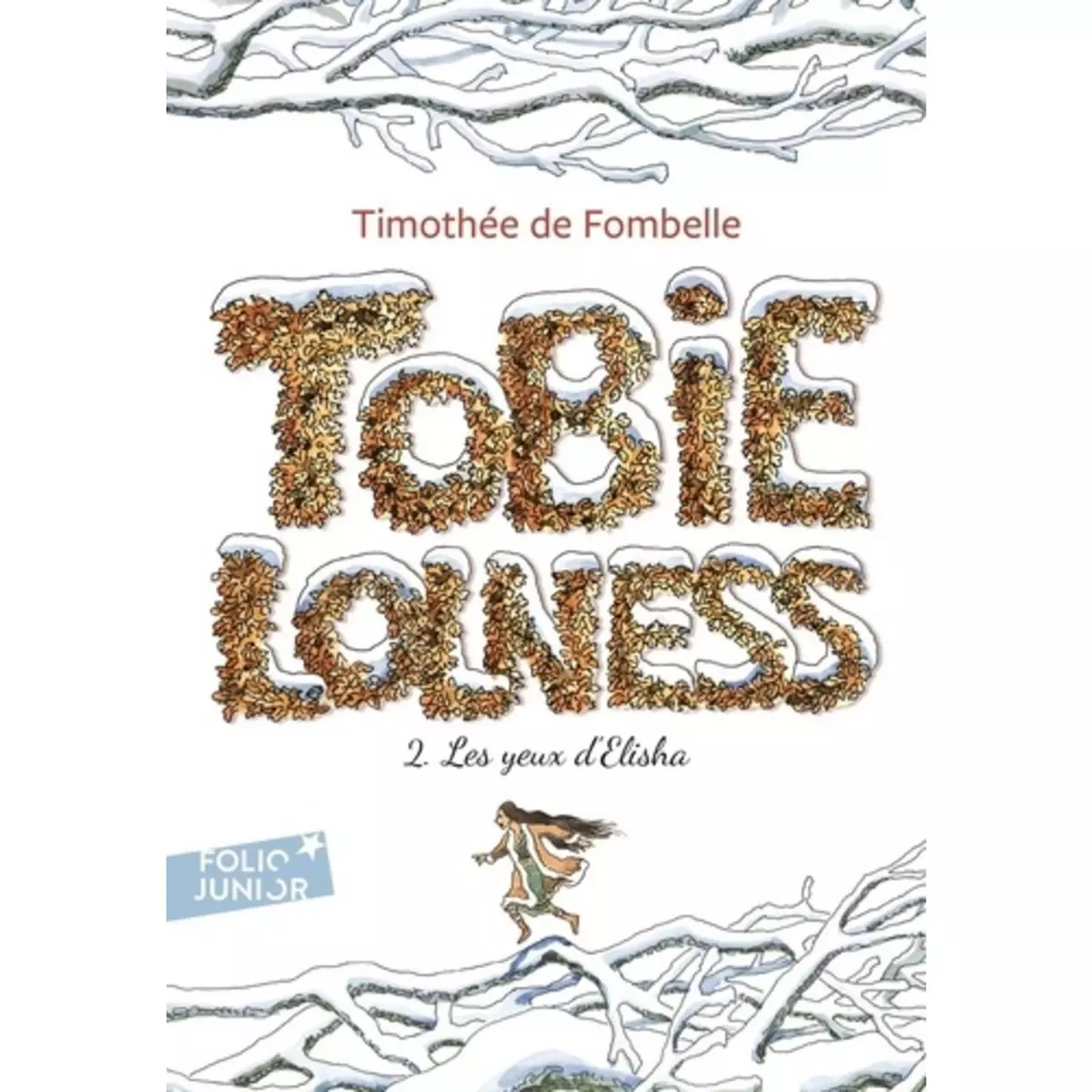  TOBIE LOLNESS TOME 2 : LES YEUX D'ELISHA, Fombelle Timothée de