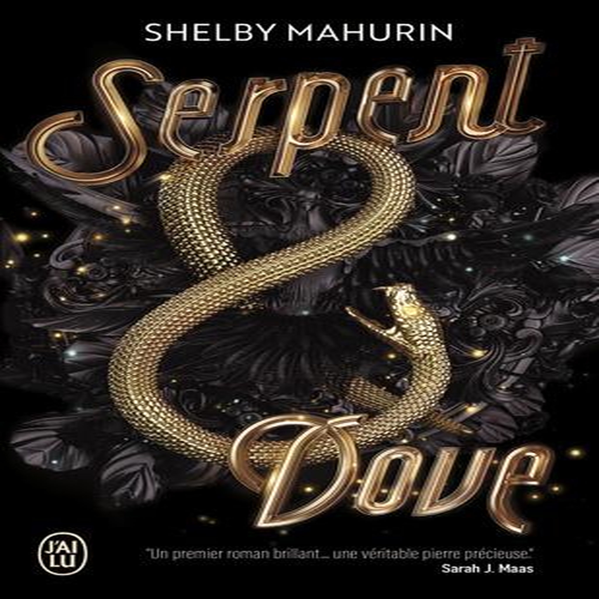 SERPENT & DOVE TOME 1 , Mahurin Shelby