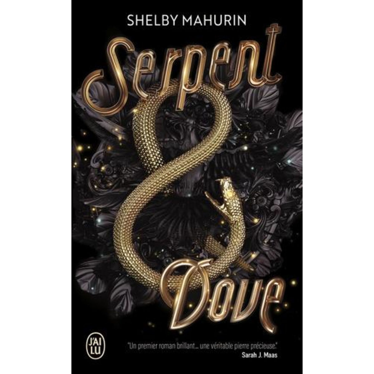 SERPENT & DOVE TOME 1 , Mahurin Shelby