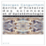 OEUVRES COMPLETES. TOME 3, ECRITS D'HISTOIRE DES SCIENCES ET D'EPISTEMOLOGIE, Canguilhem Georges