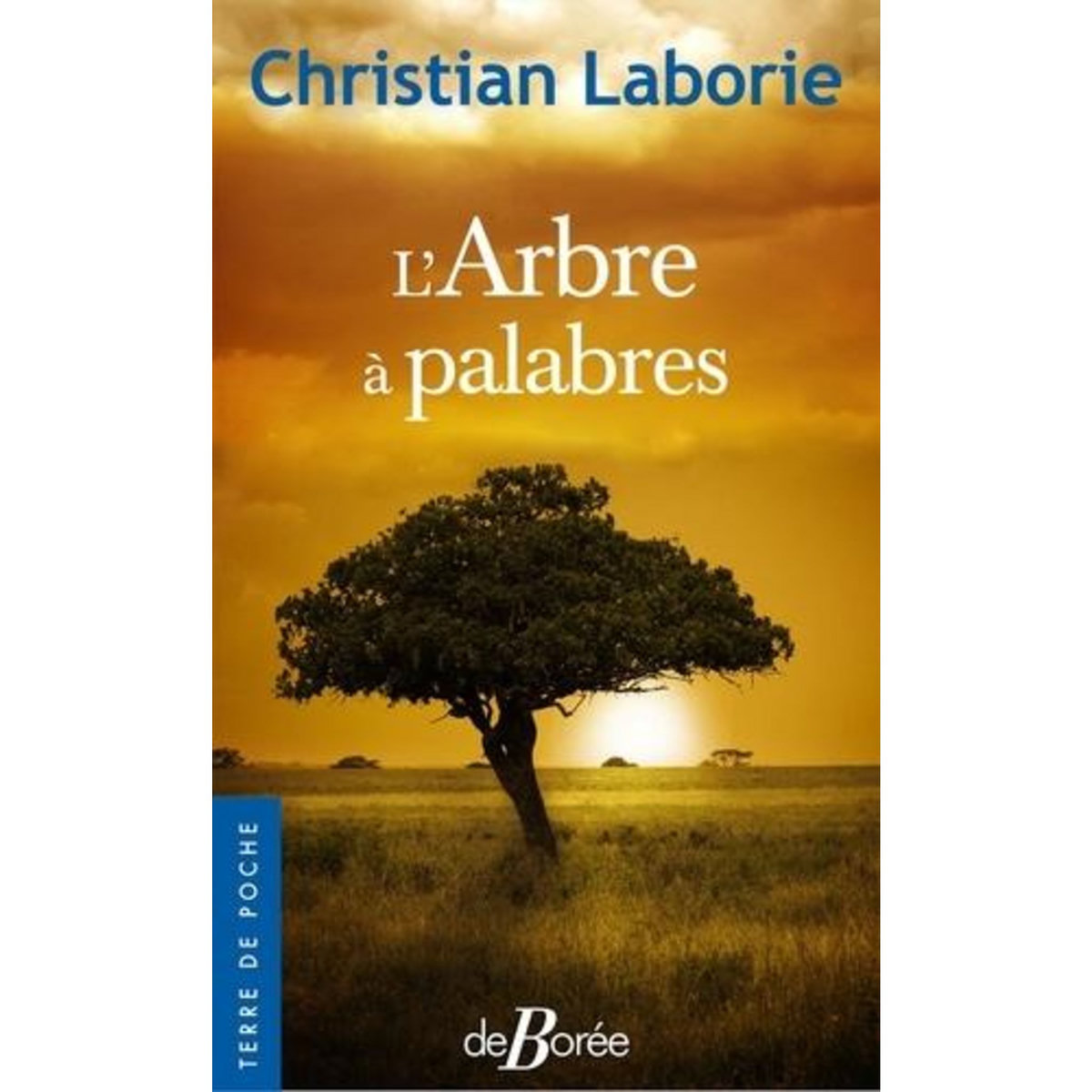 L'ARBRE A PALABRES, Laborie Christian