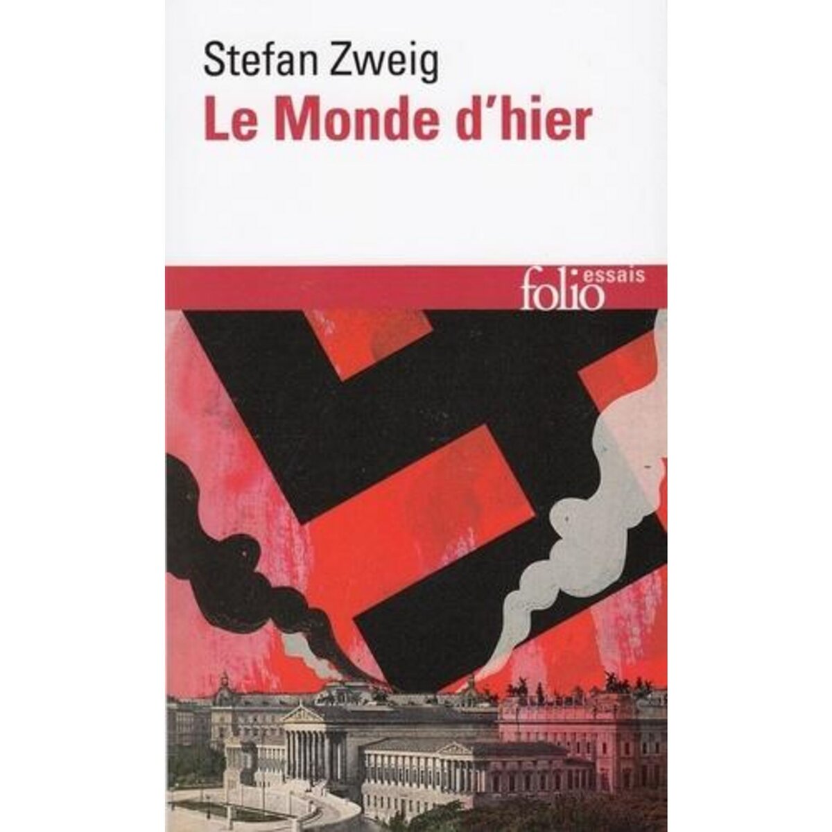 LE MONDE D'HIER, Zweig Stefan