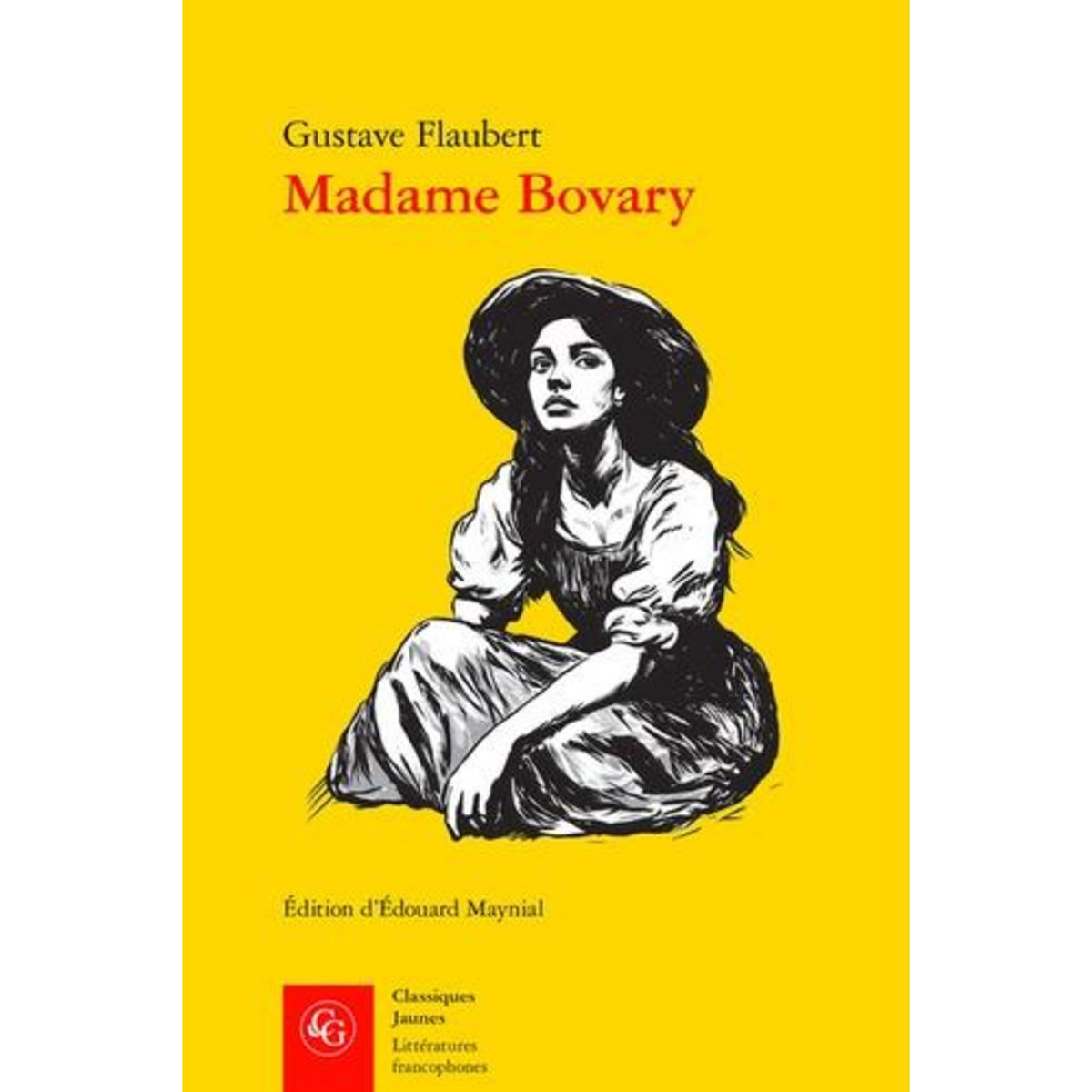 MADAME BOVARY. MOEURS DE PROVINCE, Flaubert Gustave