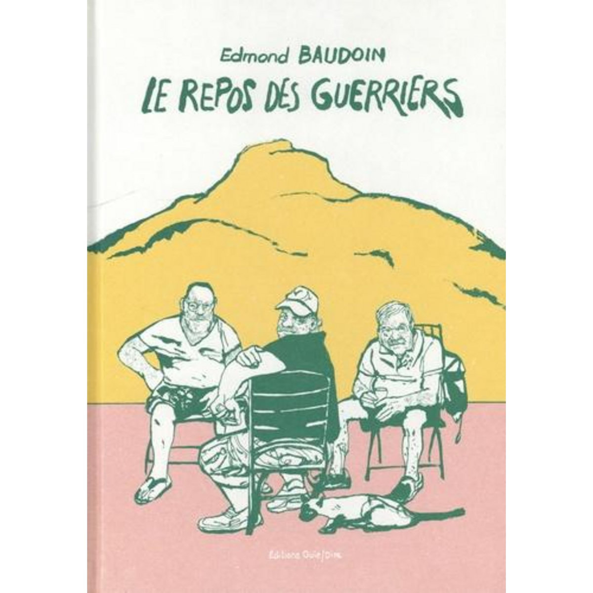 LE REPOS DES GUERRIERS, Baudoin Edmond