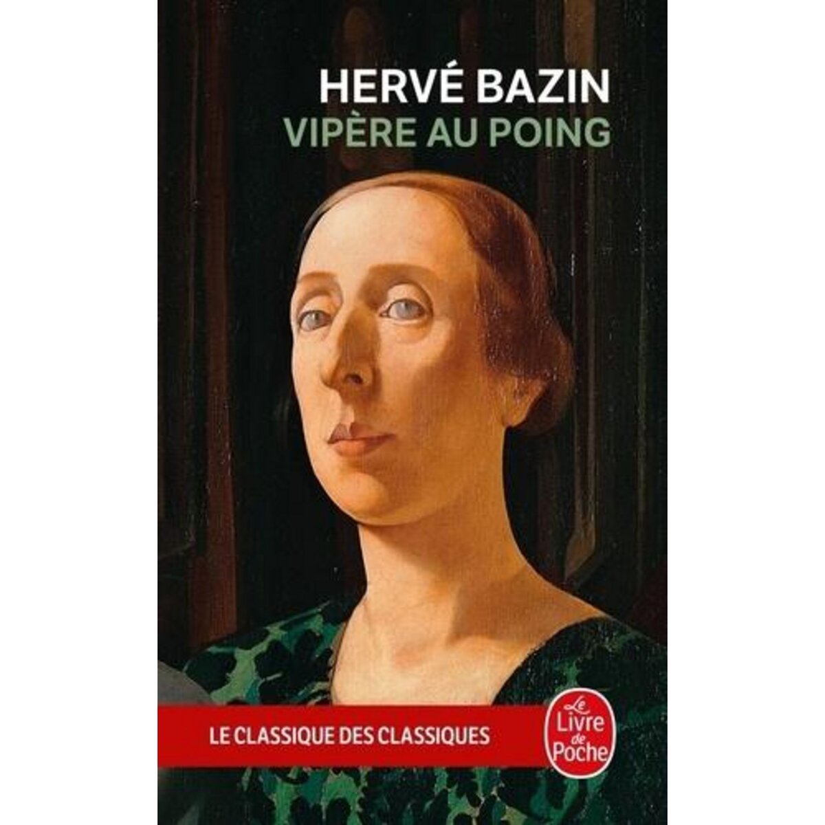 VIPERE AU POING, Bazin Hervé