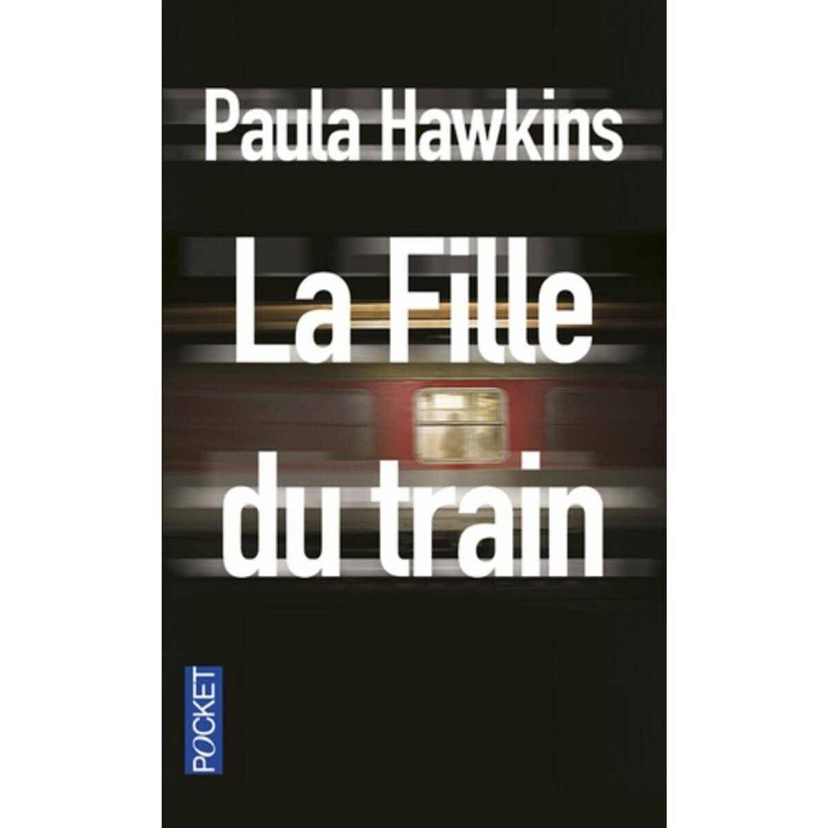  LA FILLE DU TRAIN, Hawkins Paula