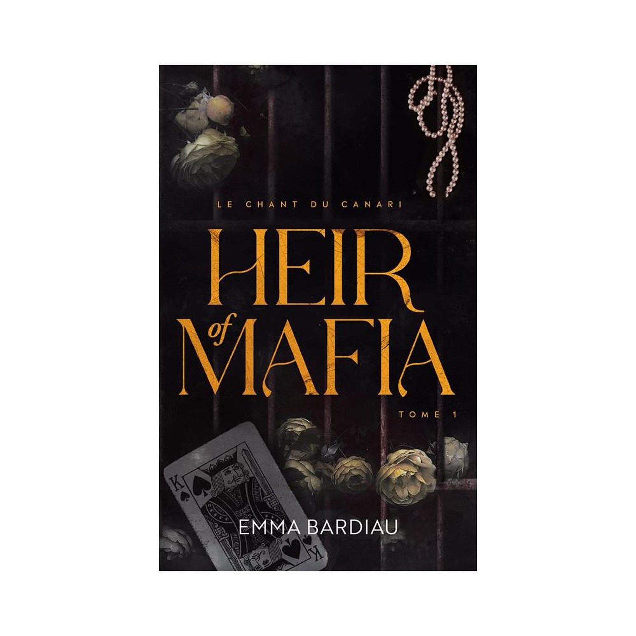 Heir of mafia, le chant du canari tome 1 roman papier - littérature sentimentale, intrigue las vegas et mafia