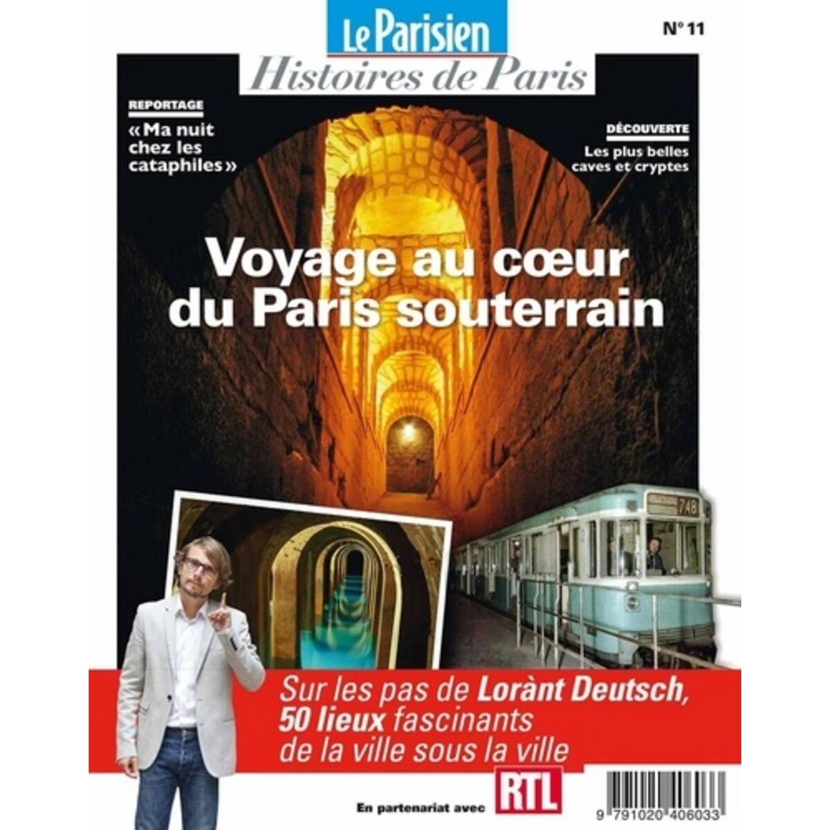  Le Parisien Histoires de Paris N° 11, avril 2020 : Voyage au coeur du Paris souterrain, Pic Rafael