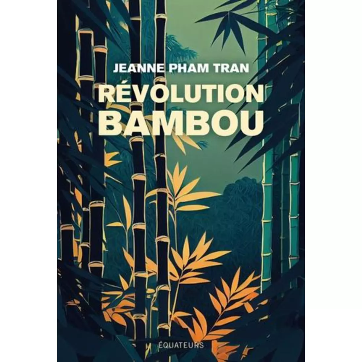  REVOLUTION BAMBOU, Pham Tran Jeanne