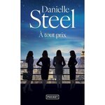 A TOUT PRIX, Steel Danielle