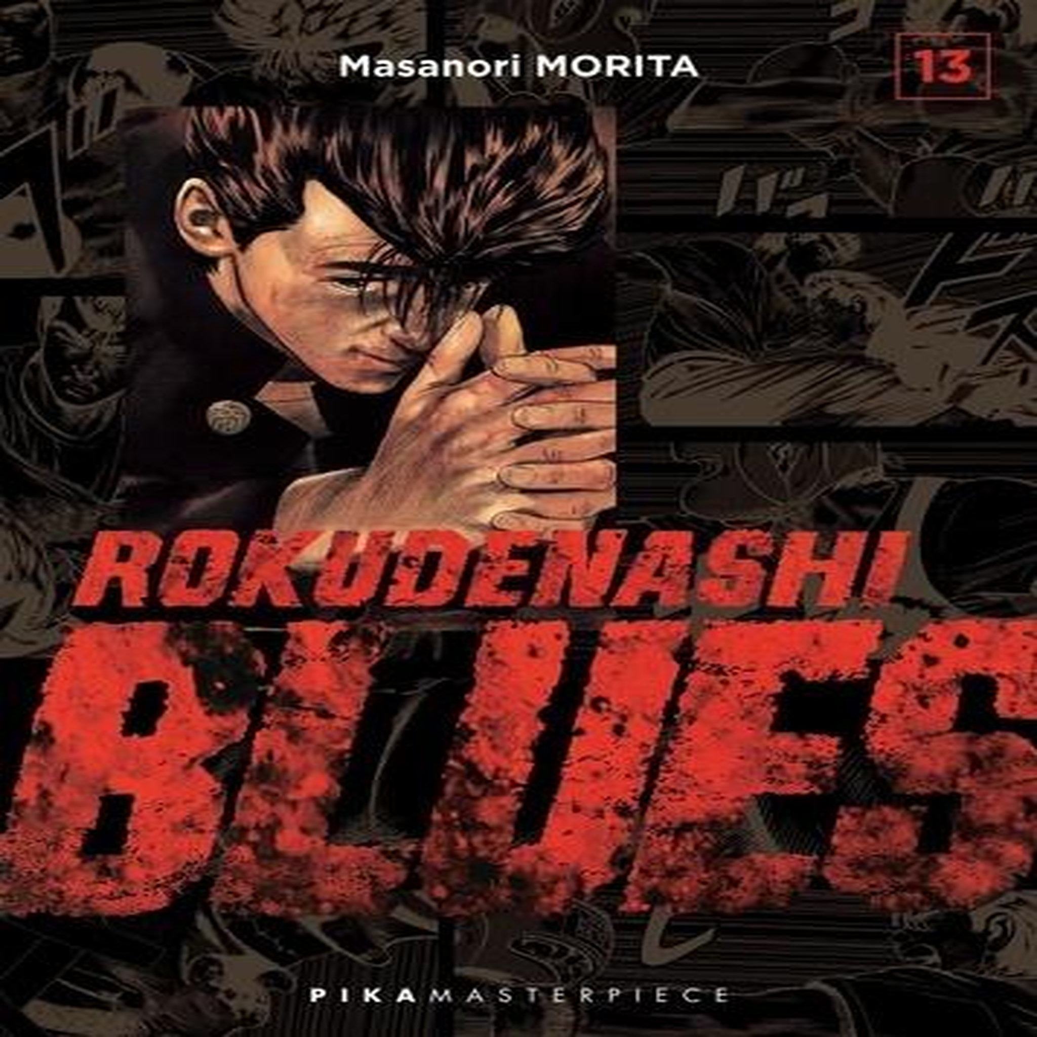 ROKUDENASHI BLUES TOME 13 , Morita Masanori