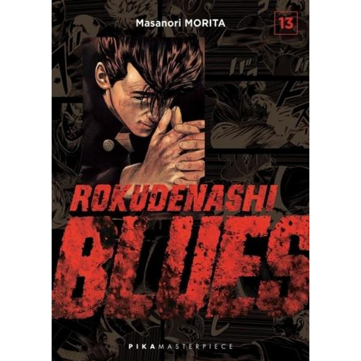 ROKUDENASHI BLUES TOME 13 , Morita Masanori