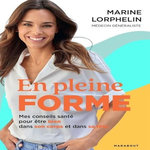 EN PLEINE FORME, Lorphelin Marine