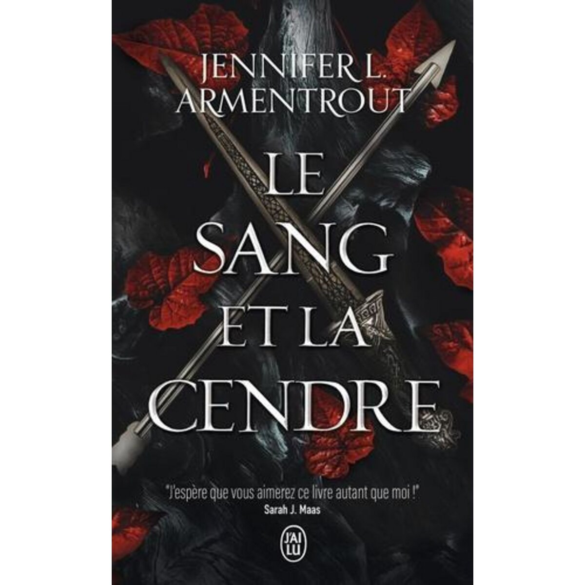 LE SANG ET LA CENDRE TOME 1 , Armentrout Jennifer L.