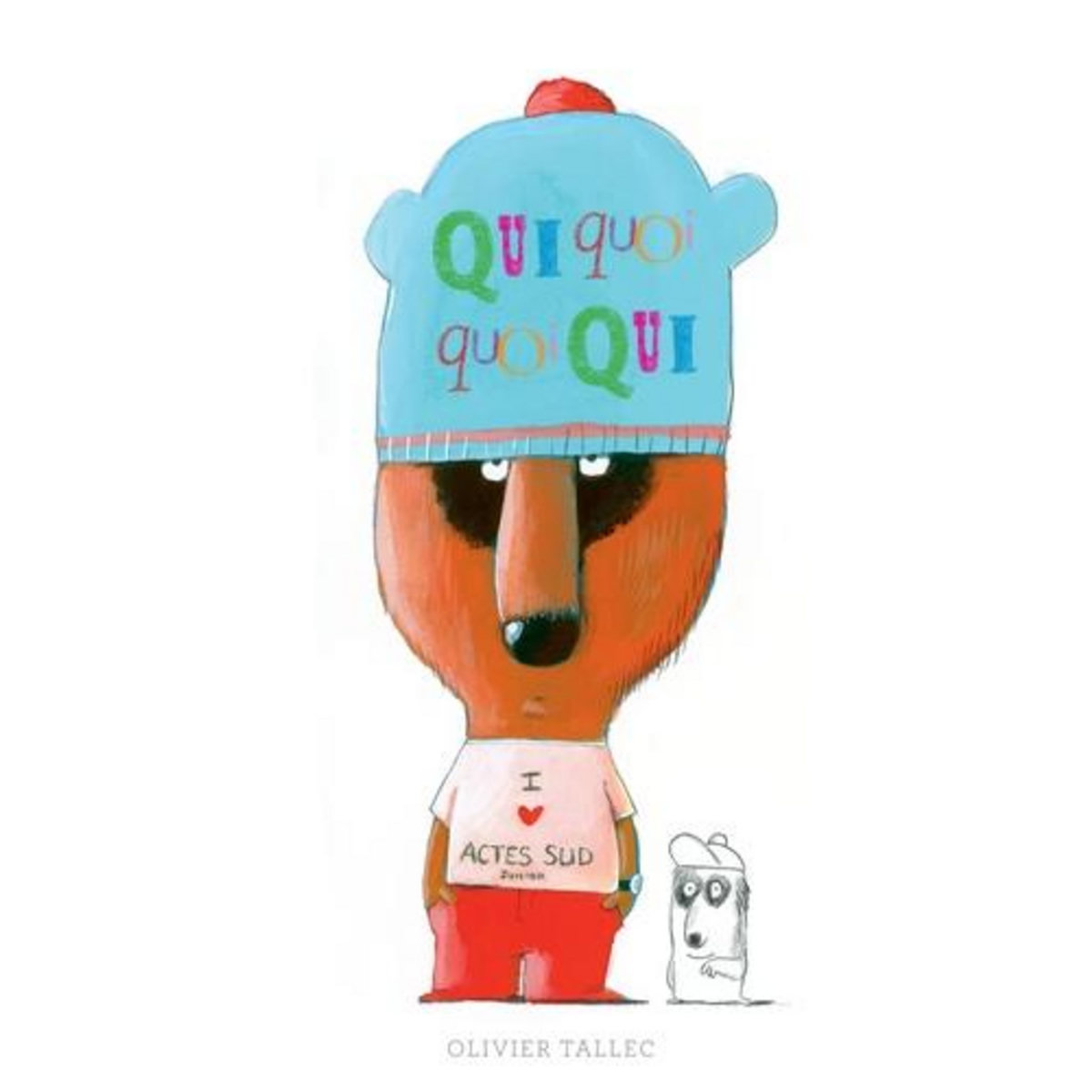 QUI QUOI QUOI QUI ?, Tallec Olivier