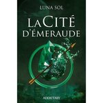 LA CITE D'EMERAUDE, Sol Luna
