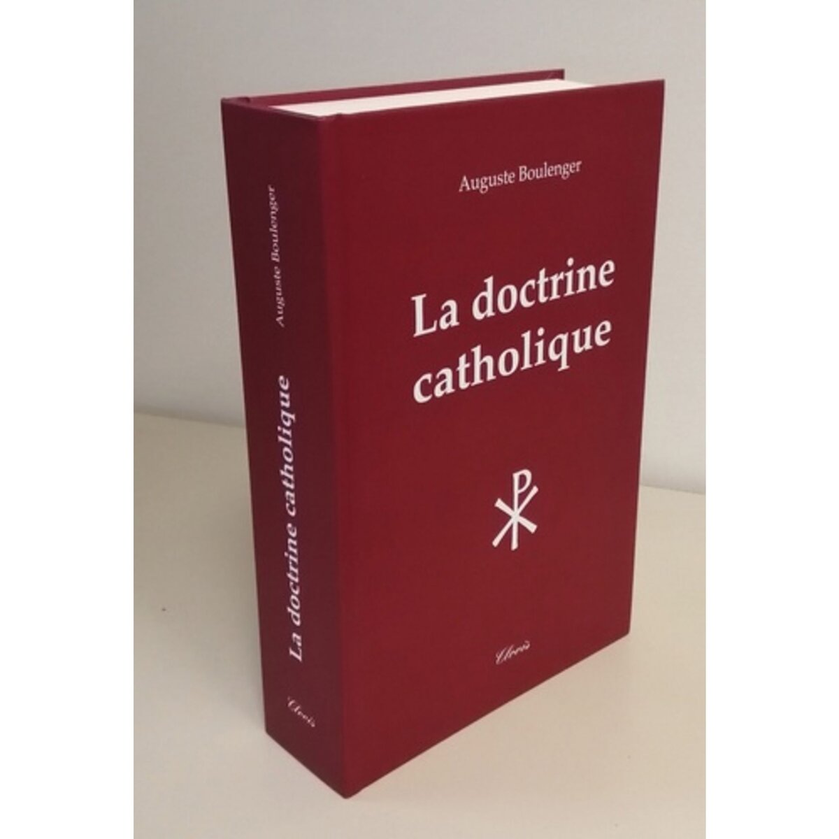  LA DOCTRINE CATHOLIQUE, Boulenger Auguste
