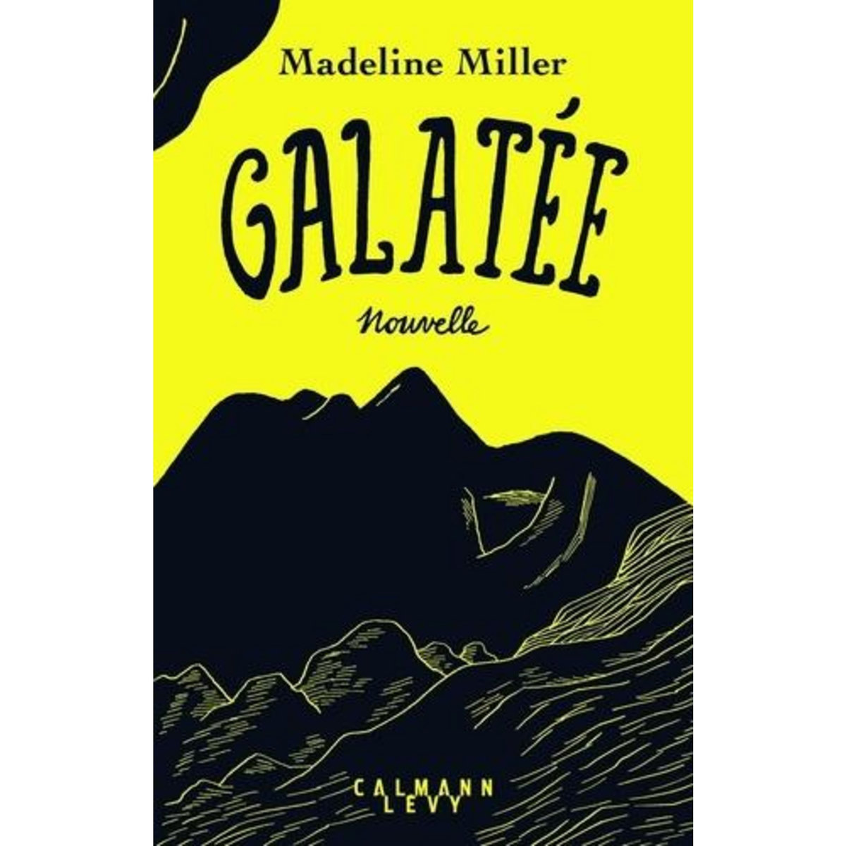 GALATEE, Miller Madeline