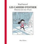 LES CAHIERS D'ESTHER TOME 1 : HISTOIRES DE MES 10 ANS, Sattouf Riad