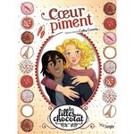 LES FILLES AU CHOCOLAT TOME 10 : COEUR PIMENT, Grisseaux Véronique