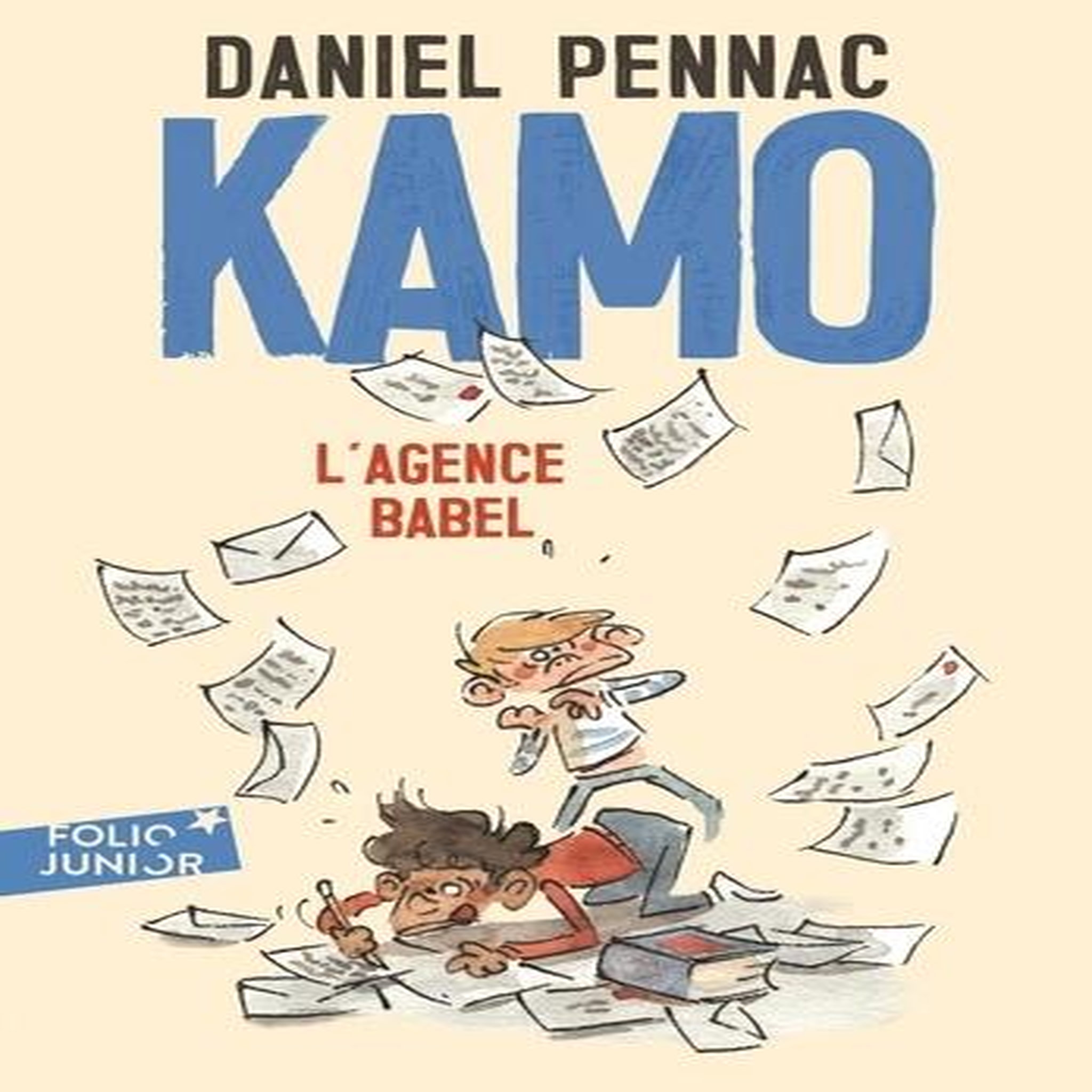 UNE AVENTURE DE KAMO TOME 3 : L'AGENCE BABEL, Pennac Daniel