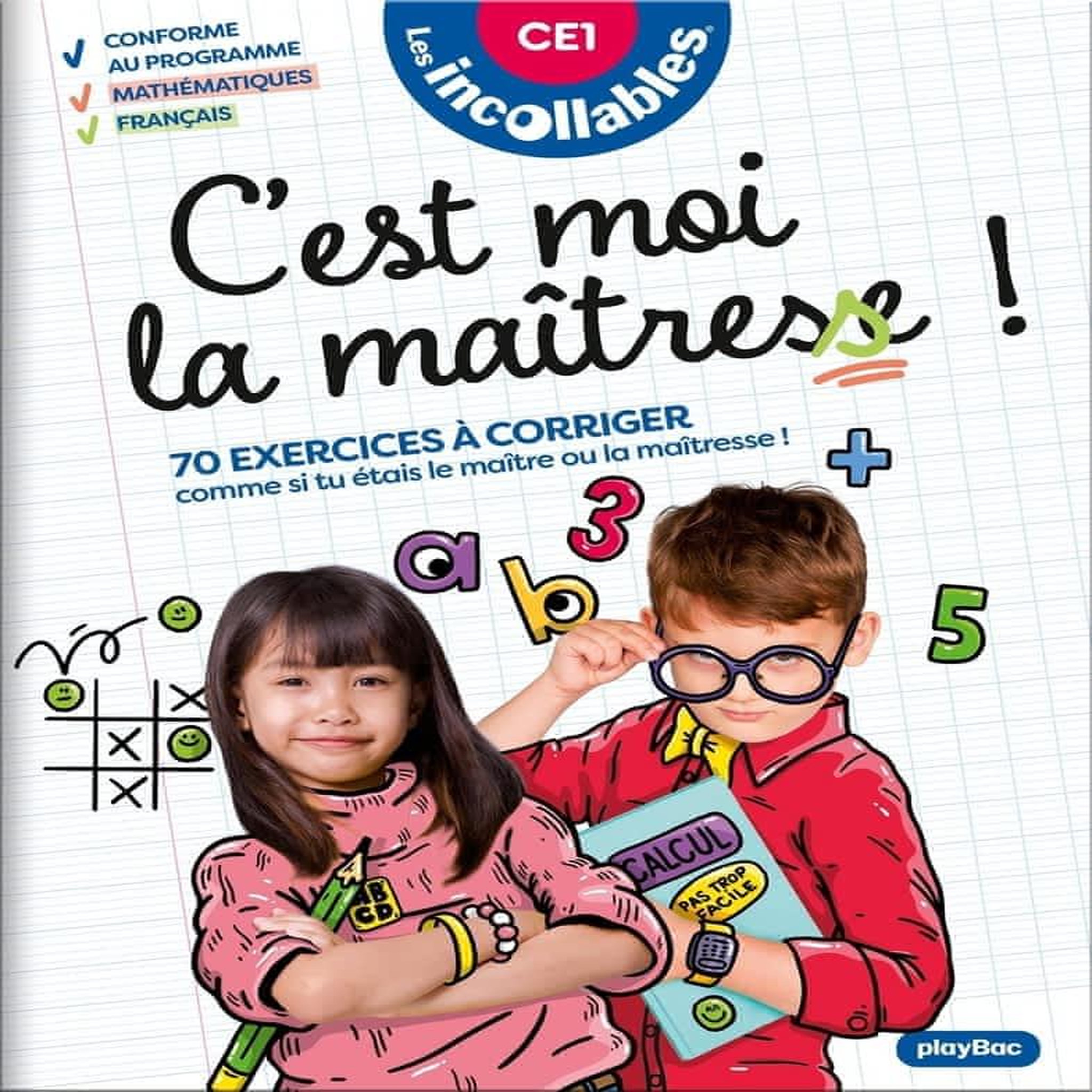 C'EST MOI LA MAITRESSE ! CE1. 70 EXERCICES A CORRIGER. COMME SI TU ETAIS LE MAITRE OU LA MAITRESSE !, Letellier Maude