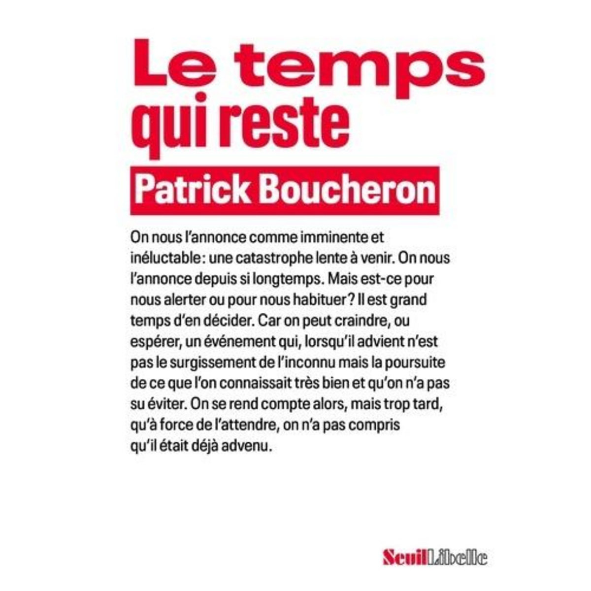 LE TEMPS QUI RESTE, Boucheron Patrick