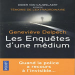 LES ENQUETES D'UNE MEDIUM, Delpech Geneviève