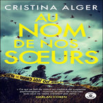 AU NOM DE NOS SOEURS, Alger Cristina