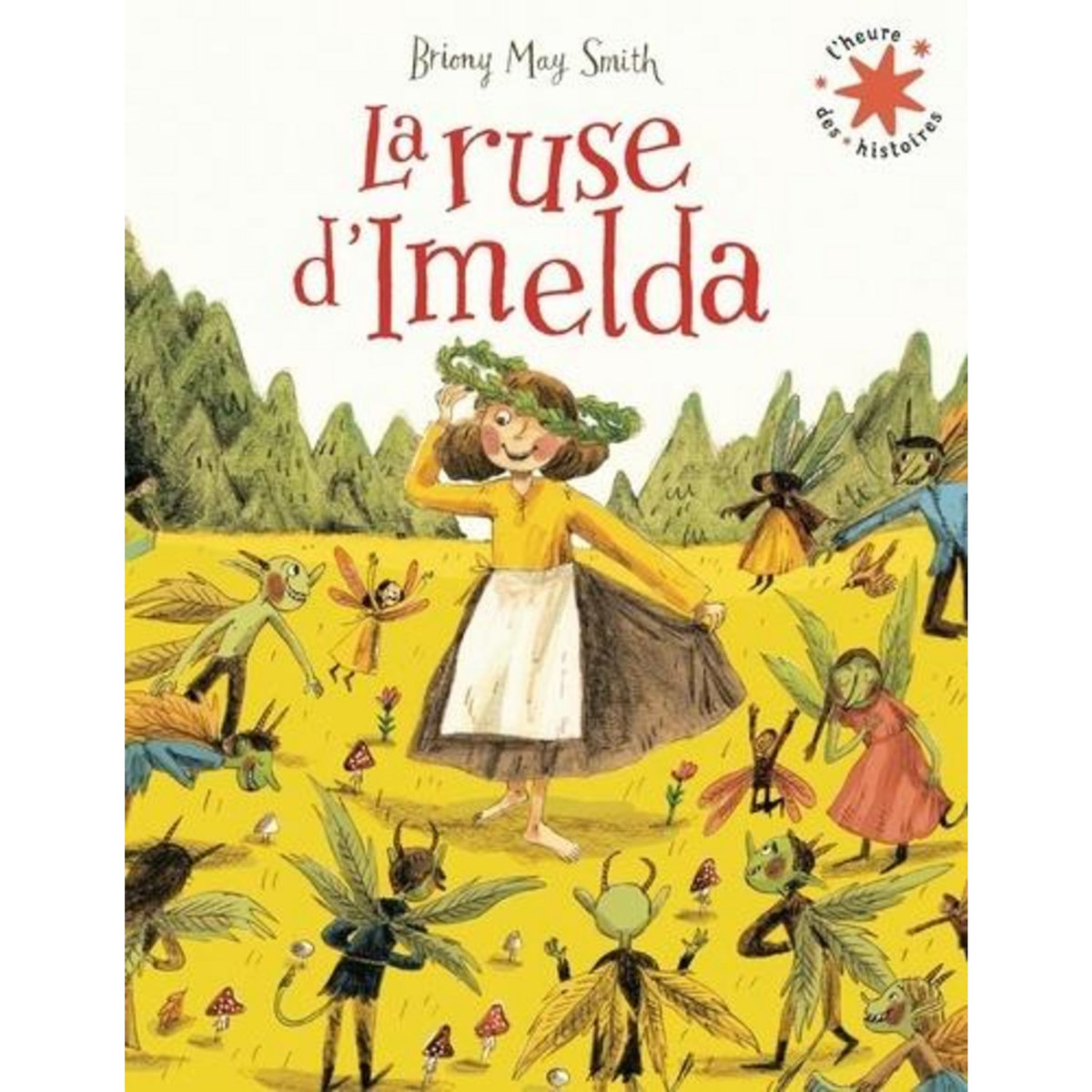 LA RUSE D'IMELDA, May Smith Briony