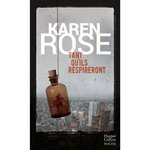TANT QU'ILS RESPIRERONT, Rose Karen